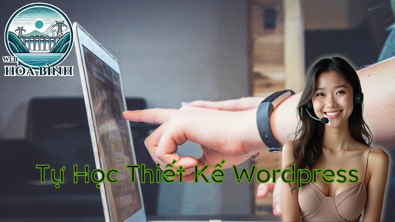 Hướng Dẫn Tự Học Thiết Kế Wordpress