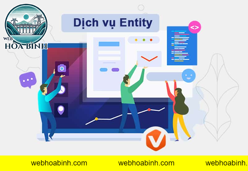 Vì sao doanh nghiệp nên triển khai Entity cho website?